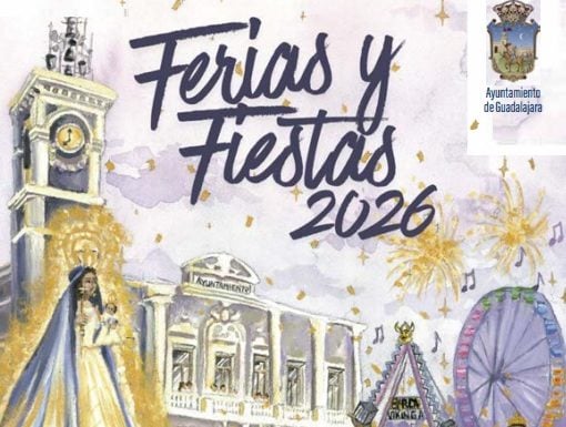 Programa de las Ferias de Guadalajara 2026 Ferias de Guadalajara
